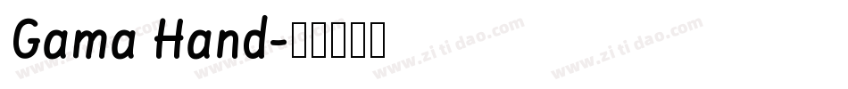Gama Hand字体转换